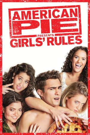 [18+] Download American Pie Part 9 Presents: Girls’ Rules (2020) BluRay [Hindi + English] ESub 480p 720p