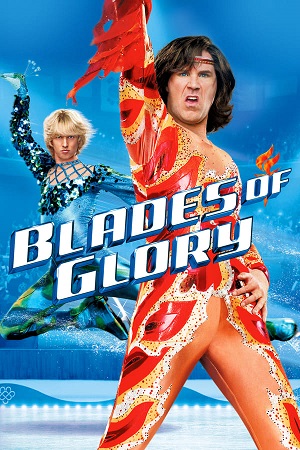 Download Blades of Glory (2007) BluRay [Hindi + English] ESub 480p 720p