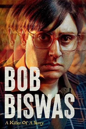 Download Bob Biswas (2021) WebRip Hindi ESub 480p 720p