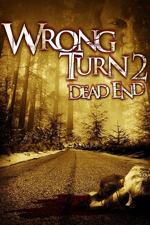 Download Wrong Turn Part 2 Dead End (2007) BluRay English ESub 480p 720p