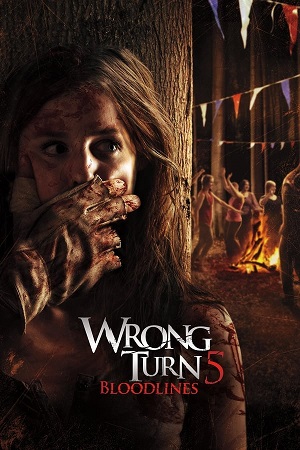 Download Wrong Turn Part 5: Bloodlines (2012) BluRay English ESub 480p 720p