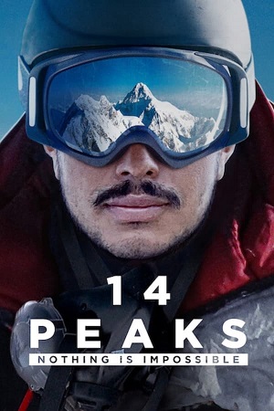 Download 14 Peaks Nothing Is Impossible (2021) WebRip [Hindi + English] ESub 480p 720p
