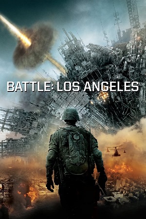 Download Battle Los Angeles (2011) BluRay [Hindi + English] ESub 480p 720p
