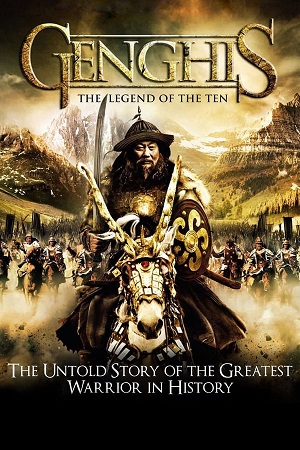 Download Genghis The Legend of the Ten (2012) WebRip Hindi Dubbed ESub 480p 720p