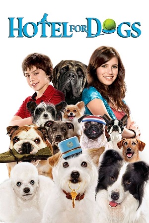 Download Hotel for Dogs (2009) BluRay [Hindi + English] 480p 720p
