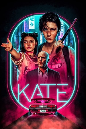 Download Kate (2021) WebRip [Hindi + English] ESub 480p 720p