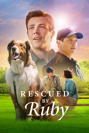 Download Rescued by Ruby (2022) WebDl [Hindi + English] ESub 480p 720p