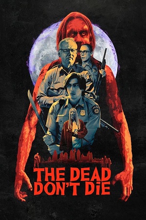 Download The Dead Don't Die (2019) BluRay [Hindi + English] ESub 480p 720p