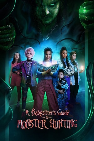 Download A Babysitter's Guide to Monster Hunting (2020) WebRip [Hindi + English] ESub 480p 720p