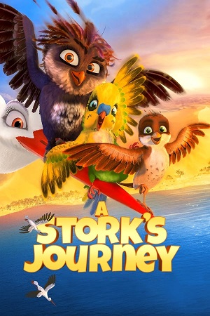 Download A Stork's Journey (2017) BluRay [Hindi + English] ESub 480p 720p
