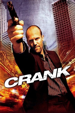 Download Crank (2006) BluRay [Hindi + English] ESub 480p 720p