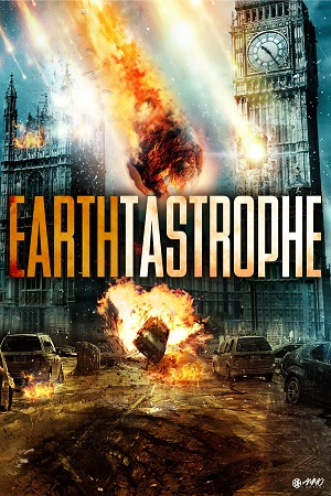 Download Earthtastrophe (2016) BluRay [Hindi + English] ESub 480p 720p