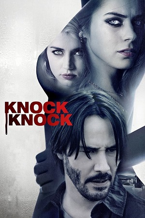 Download Knock Knock (2015) BluRay [Hindi + English] ESub 480p 720p