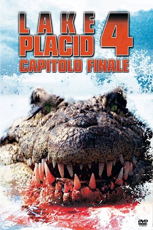 Download Lake Placid The Final Chapter (2012) BluRay [Hindi + English] ESub 480p 720p