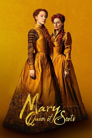 Download Mary Queen of Scots (2018) BluRay [Hindi + English] ESub 480p 720p