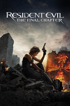 Download Resident Evil The Final Chapter (2016) BluRay [Hindi + English] ESub 480p 720p