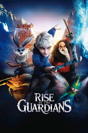 Download Rise of the Guardians (2012) BluRay [Hindi + English] ESub 480p 720p