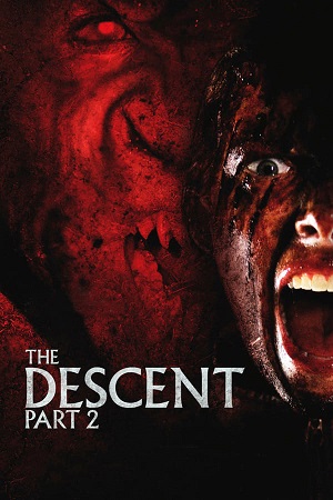 Download The Descent Part 2 (2009) BluRay [Hindi + English] ESub 480p 720p