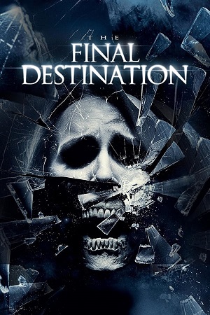 Download The Final Destination (2011) BluRay [Hindi + English] ESub 480p 720p