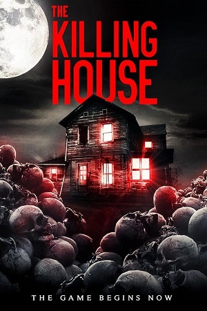 Download The Killing House (2018) WebDl [Hindi + English] 480p 720p