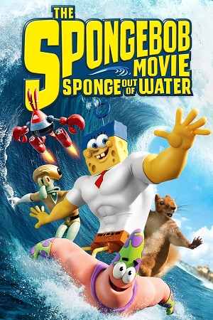 Download The SpongeBob Movie Sponge Out of Water (2015) BluRay [Hindi + English] ESub 480p 720p
