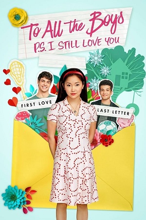 Download To All the Boys P.S. I Still Love You (2020) WebDl [Hindi + English] ESub 480p 720p