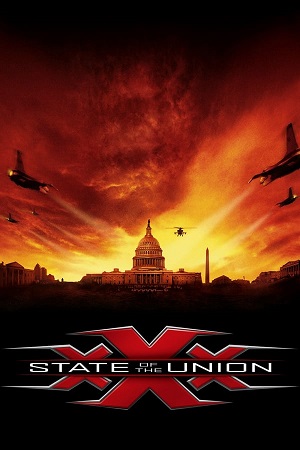 Download XXx State of the Union (2005) BluRay [Hindi + English] ESub 480p 720p