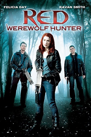 Download Red Werewolf Hunter (2010) WebRip [Hindi + English] 480p 720p
