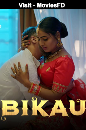 Download 18+ Bikau (2023) Hot Ullu Series WebDl Hindi E01-E08 ESub 720p - Complete