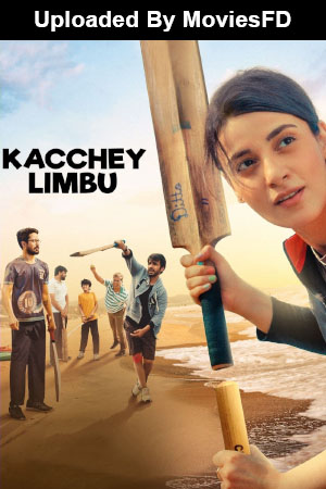 Download Kacchey Limbu (2022) WebRip Hindi 480p 720p 1080p