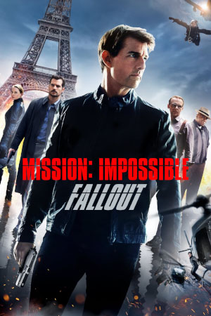 Download Mission: Impossible 6 Fallout (2018) BluRay [Hindi + Tamil + Telugu + English] ESub 480p 720p 1080p