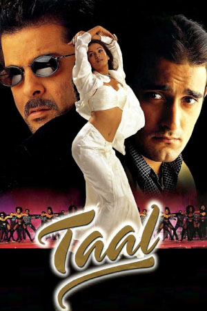 Download Taal [Thalam] (1999) WebRip [Hindi + Tamil + Telugu + Malayalam + Kannada] ESub 480p 720p 1080p
