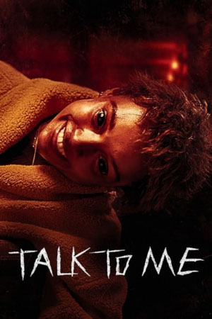 Download Talk to Me (2023) BluRay [Hindi + Tamil + Telugu + English] ESub 480p 720p 1080p