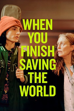 Download - When You Finish Saving the World (2023) WebRip English ESub 480p 720p 1080p 2160p-4k
