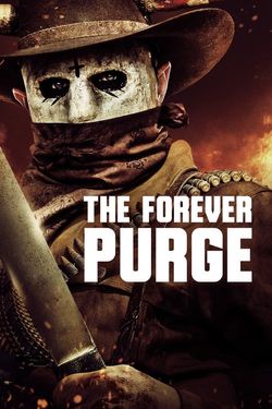 The Forever Purge (2021) BluRay Hindi Dubbed 480p 720p 1080p Download - Watch Online
